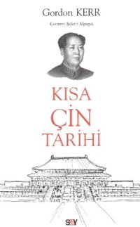 cover of the book Kısa Çin Tarihi