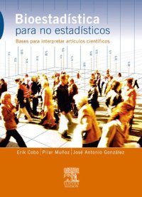 cover of the book Bioestadística para no estadísticos