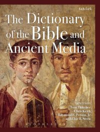 cover of the book The Dictionary of the Bible and Ancient Media