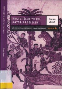 cover of the book Nasturiler Ya Da Kayıp Kabileler