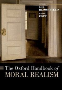 cover of the book The Oxford Handbook of Moral Realism (OXFORD HANDBOOKS SERIES)