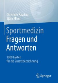 cover of the book Sportmedizin - Fragen und Antworten: 1000 Fakten für die Zusatzbezeichnung