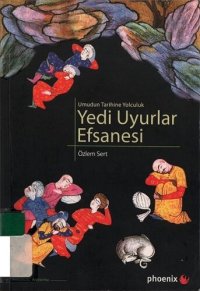 cover of the book Yedi Uyurlar Efsanesi