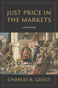 cover of the book Just Price in the Markets: A History