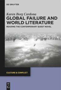 cover of the book Global Failure and World Literature: Reading the Contemporary Quest Novel