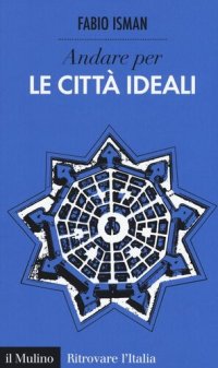 cover of the book Andare per le città ideali