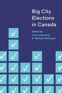 cover of the book Big City Elections in Canada