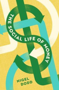 cover of the book The Social Life of Money