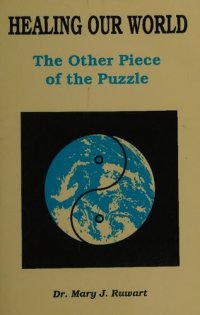 cover of the book Healing Our World: The Other Piece of the Puzzle