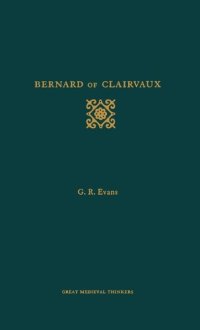 cover of the book Bernard of Clairvaux (Great Medieval Thinkers)