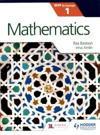 cover of the book Mathematics for the IB MYP 1