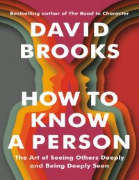 cover of the book How to Know a Person: The Art of Seeing Others Deeply and Being Deeply Seen (Random House Large Print)