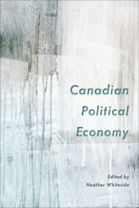 cover of the book Canadian Political Economy