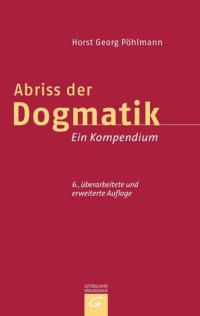 cover of the book Abriss der Dogmatik: Ein Kompendium