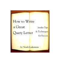 cover of the book How to Write a Great Query Letter: Insider Tips and Techniques for Success