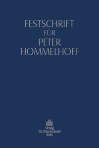 cover of the book Festschrift für Peter Hommelhoff: zum 70. Geburtstag