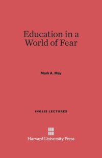 cover of the book Education in a World of Fear