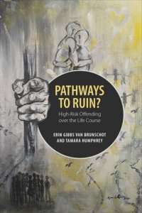 cover of the book Pathways to Ruin?: High-Risk Offending over the Life Course