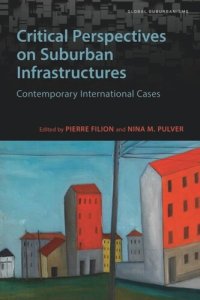 cover of the book Critical Perspectives on Suburban Infrastructures: Contemporary International Cases