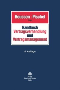 cover of the book Handbuch Vertragsverhandlung und Vertragsmanagement: Planung, Verhandlung, Design und Durchführung von Verträgen