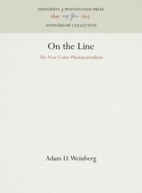 cover of the book On the Line: The New Color Photojournalism