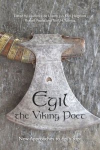 cover of the book Egil, the Viking Poet: New Approaches to 'Egil's Saga'