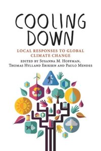 cover of the book Cooling Down: Local Responses to Global Climate Change