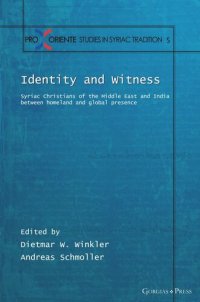 cover of the book Identity and Witness: Syriac Christians of the Middle East and India between homeland and global presence