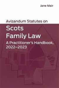 cover of the book Avizandum Statutes on Scots Family Law: A Practitioner’s Handbook, 2022-2023