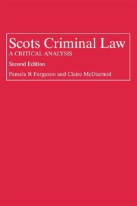 cover of the book Scots Criminal Law: A Critical Analysis