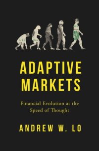 cover of the book Adaptive Markets: Financial Evolution at the Speed of Thought