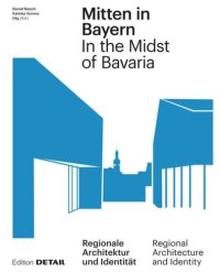 cover of the book Mitten in Bayern / In the Midst of Bavaria: Orte regionaler Identität / How architecture and regional identity correlate