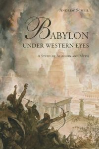 cover of the book Babylon Under Western Eyes: A Study of Allusion and Myth