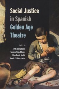 cover of the book Social Justice in Spanish Golden Age Theatre