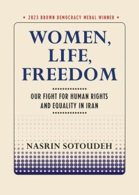 cover of the book Women, Life, Freedom: Our Fight for Human Rights and Equality in Iran