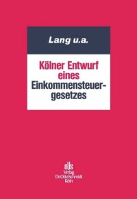 cover of the book Kölner Entwurf eines Einkommensteuergesetzes