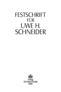 cover of the book Festschrift für Uwe H. Schneider: zum 70. Geburtstag