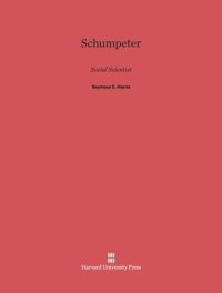 cover of the book Schumpeter: Social Scientist