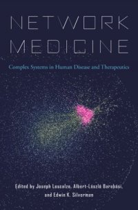 cover of the book Network Medicine: Complex Systems in Human Disease and Therapeutics