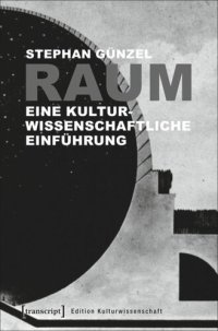 cover of the book Raum: Eine kulturwissenschaftliche Einführung