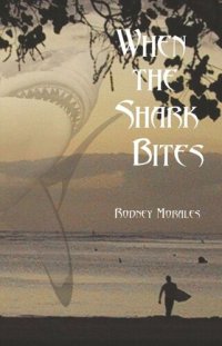 cover of the book When the Shark Bites