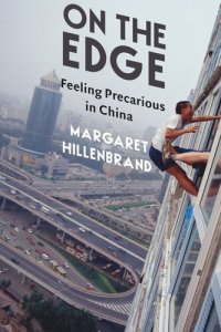 cover of the book On the Edge: Feeling Precarious in China