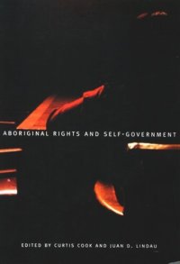 cover of the book Aboriginal Rights and Self-Government: The Canadian and Mexican Experience in North American Perspective