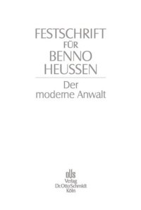 cover of the book Festschrift für Benno Heussen: Der moderne Anwalt