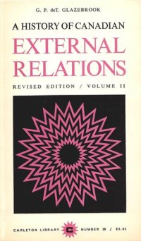 cover of the book A History of Canadian External Relations: Volume 2