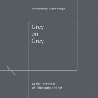 cover of the book Grey on Grey: At the Threshold of Philosophy and Art