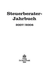 cover of the book Steuerberater-Jahrbuch. Steuerberater-Jahrbuch 2007/2008: Zugleich Bericht über den 59. Fachkongress der Steuerberater Köln, 23. und 24.10.2007