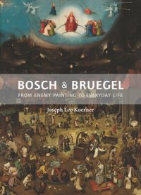 cover of the book Bosch and Bruegel: From Enemy Painting to Everyday Life