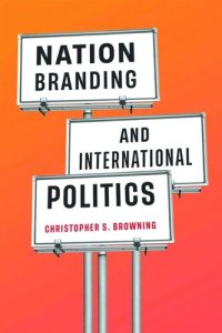 cover of the book Nation Branding and International Politics