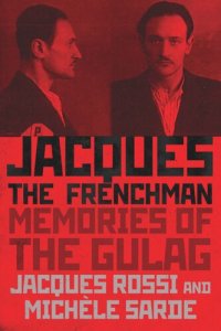 cover of the book Jacques the Frenchman: Memories of the Gulag